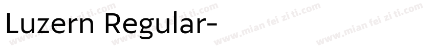 Luzern Regular字体转换